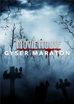 MovieHouse Gyser Maraton